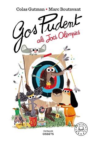 GOS PUDENT ALS JOCS OLÍMPICS | 9788410025295 | GUTMAN, COLAS | Llibreria Geli - Llibreria Online de Girona - Comprar llibres en català i castellà