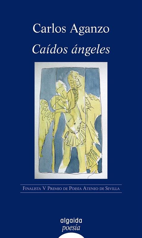 CAIDOS ANGELES | 9788498770209 | LASHERAS,JAVIER | Llibreria Geli - Llibreria Online de Girona - Comprar llibres en català i castellà