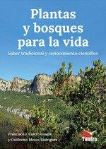 PLANTAS Y BOSQUES PARA LA VIDA | 9788419624307 | CASTRO USAGRE,FRANCISCO J. / MEAZA RODRIGUEZ, GUILLERMO  | Llibreria Geli - Llibreria Online de Girona - Comprar llibres en català i castellà