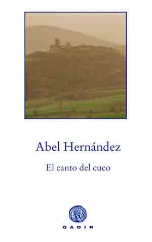 EL CANTO DEL CUCO | 9788494201820 | HERNÁNDEZ,ABEL | Llibreria Geli - Llibreria Online de Girona - Comprar llibres en català i castellà