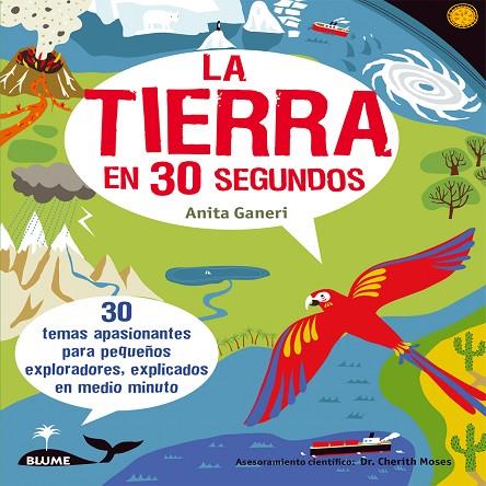 30 SEGUNDOS.LA TIERRA EN 30 SEGUNDOS | 9788498017892 | GANIERI,ANITA | Llibreria Geli - Llibreria Online de Girona - Comprar llibres en català i castellà