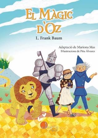 EL MÀGIC D'OZ | 9788419190246 | FRANK BAUM,L. | Llibreria Geli - Llibreria Online de Girona - Comprar llibres en català i castellà