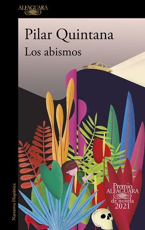 LOS ABISMOS(PREMIO ALFAGUARA DE NOVELA 2021) | 9788420454979 | QUINTANA,PILAR | Libreria Geli - Librería Online de Girona - Comprar libros en catalán y castellano