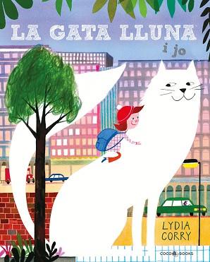 LA GATA LLUNA I JO | 9788412268287 | CORRY,LYDIA | Libreria Geli - Librería Online de Girona - Comprar libros en catalán y castellano