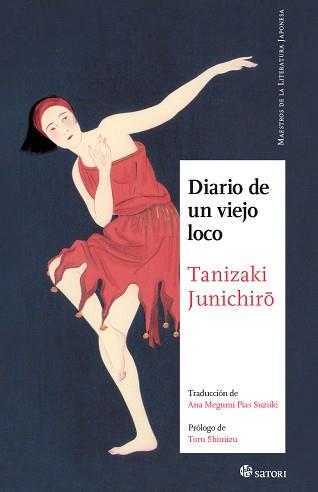 DIARIO DE UN VIEJO LOCO | 9788417419523 | TANIZAKI,JUNICHIRO | Libreria Geli - Librería Online de Girona - Comprar libros en catalán y castellano
