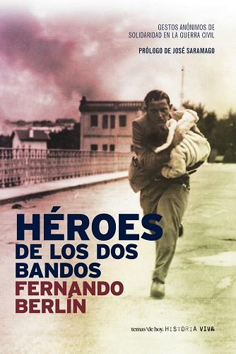 HEROES DE LOS DOS BANDOS | 9788484605201 | BERLIN,FERNANDO | Llibreria Geli - Llibreria Online de Girona - Comprar llibres en català i castellà