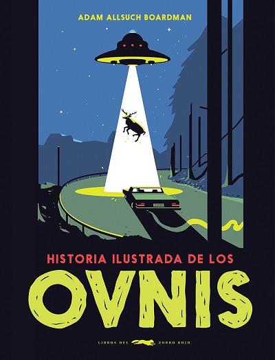 HISTORIA ILUSTRADA DE LOS OVNIS | 9788412314311 | BOARDMAN,ADAM ALLSUCH | Llibreria Geli - Llibreria Online de Girona - Comprar llibres en català i castellà