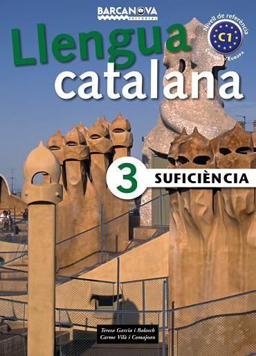 LLENGUA CATALANA(SUFICIENCIA-3) | 9788448920647 | GARCIA,TERESA/VILA,CARME | Libreria Geli - Librería Online de Girona - Comprar libros en catalán y castellano