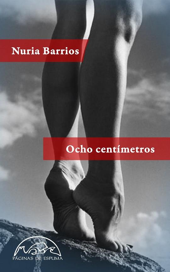 OCHO CENTÍMETROS | 9788483931820 | BARRIOS,NURIA | Llibreria Geli - Llibreria Online de Girona - Comprar llibres en català i castellà