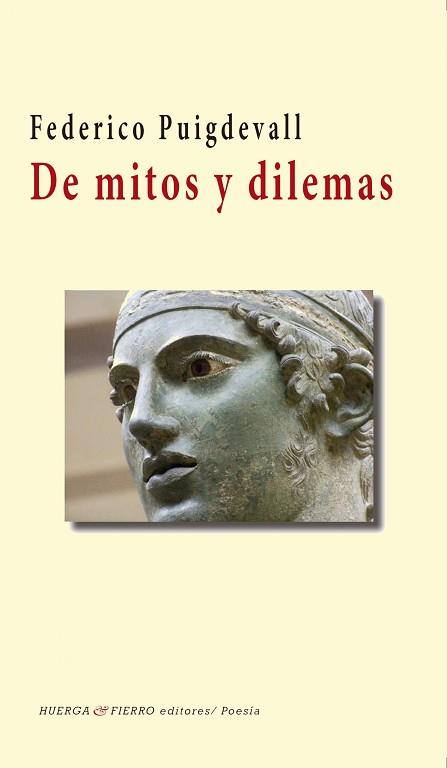 DE MITOS Y DILEMAS | 9788412405453 | PUIGDEVALL,FEDERICO | Llibreria Geli - Llibreria Online de Girona - Comprar llibres en català i castellà