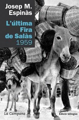 L'ULTIMA FIRA DE SALAS 1959 | 9788496735415 | ESPINAS,JOSEP M. | Libreria Geli - Librería Online de Girona - Comprar libros en catalán y castellano
