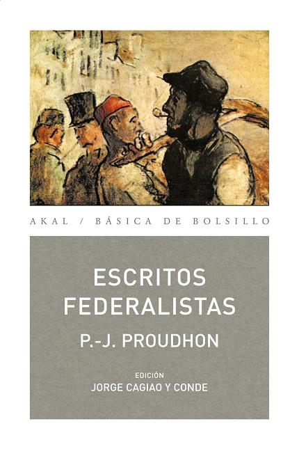 ESCRITOS FEDERALISTAS | 9788446028260 | PROUDHON,PIERRE-JOSEPH | Llibreria Geli - Llibreria Online de Girona - Comprar llibres en català i castellà