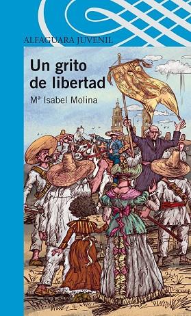 UN GRITO DE LIBERTAD | 9788420405568 | MOLINA,MARIA ISABEL | Llibreria Geli - Llibreria Online de Girona - Comprar llibres en català i castellà