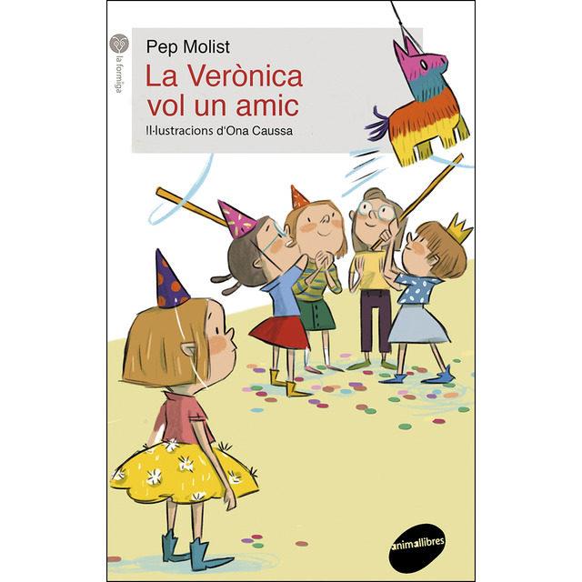 LA VERÒNICA VOL UN AMIC | 9788416844739 | MOLIST I SADURNÍ,PEP | Llibreria Geli - Llibreria Online de Girona - Comprar llibres en català i castellà