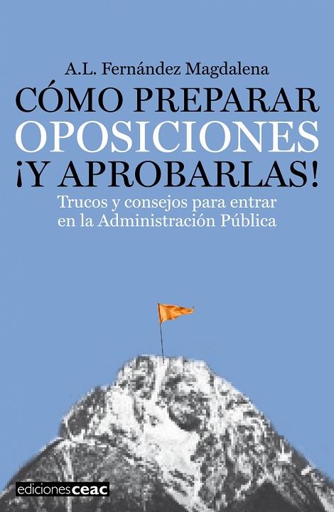 COMO PREPARAR OPOSICIONES Y APROBARLAS! | 9788432920462 | FERNANDEZ MAGDALENA,A.L. | Llibreria Geli - Llibreria Online de Girona - Comprar llibres en català i castellà