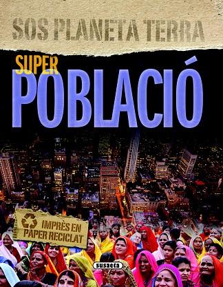 SUPERPOBLACIO | 9788467709223 | Libreria Geli - Librería Online de Girona - Comprar libros en catalán y castellano