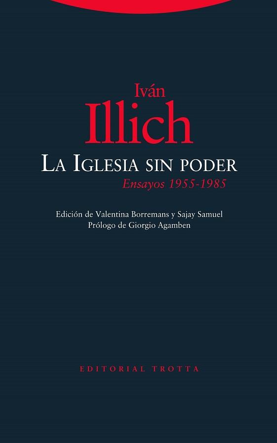 LA IGLESIA SIN PODER | 9788413640044 | ILLICH,IVÁN | Libreria Geli - Librería Online de Girona - Comprar libros en catalán y castellano