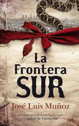 LA FRONTERA SUR | 9788492924196 | MUÑOZ,JOSE LUIS | Llibreria Geli - Llibreria Online de Girona - Comprar llibres en català i castellà