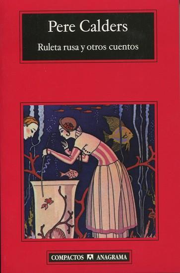 RULETA RUSA Y OTROS CUENTOS | 9788433972927 | CALDERS,PERE | Libreria Geli - Librería Online de Girona - Comprar libros en catalán y castellano