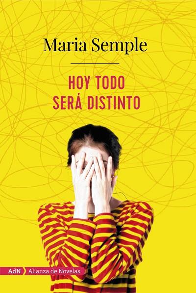HOY TODO SERÁ DISTINTO  | 9788491810933 | SEMPLE,MARIA | Libreria Geli - Librería Online de Girona - Comprar libros en catalán y castellano