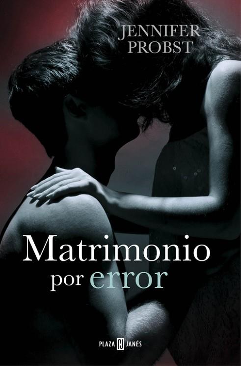 MATRIMONIO POR ERROR (CASARSE CON UN MILLONARIO 3) | 9788401015779 | PROBST,JENNIFER | Llibreria Geli - Llibreria Online de Girona - Comprar llibres en català i castellà