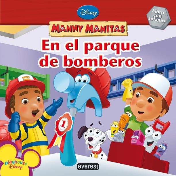 MANNY MANITAS EN EL PARQUE DE BOMBEROS | 9788444163505 | DISNEY | Llibreria Geli - Llibreria Online de Girona - Comprar llibres en català i castellà