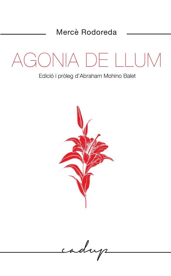 AGONIA DE LLUM | 9788412455748 | RODOREDA GURGUI,MERCÈ | Llibreria Geli - Llibreria Online de Girona - Comprar llibres en català i castellà