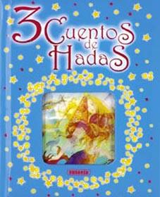 3 CUENTOS DE HADAS | 9788430559862 | SUSAETA, EQUIPO | Llibreria Geli - Llibreria Online de Girona - Comprar llibres en català i castellà