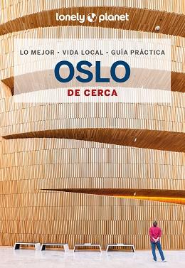 OSLO(LONELY PLANET DE CERCA.EDICIÓN 2024) | 9788408289975 | GRAHAM, GEMMA | Llibreria Geli - Llibreria Online de Girona - Comprar llibres en català i castellà