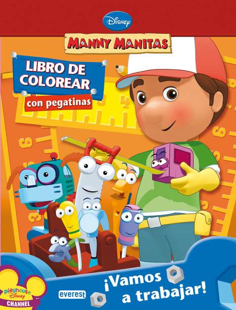 MANNY MANITAS VAMOS A TRABAJAR. COLOREAR CON PEGATINAS | 9788444163581 | DISNEY | Llibreria Geli - Llibreria Online de Girona - Comprar llibres en català i castellà