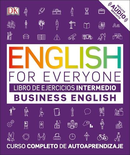 ENGLISH FOR EVERYONE.BUSINESS ENGLISH(NIVEL INTERMEDIO.LIBRO DE EJERCICIOS) | 9780241302392 |   | Llibreria Geli - Llibreria Online de Girona - Comprar llibres en català i castellà