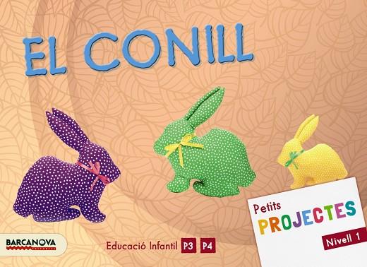 PROJECTE NIVELL 1 EL CONILL. ALUMNE (MATERIALS EDUCATIUS - PARVULARI - 3 ANYS) | 9788448935030 | A.A.V.V. | Libreria Geli - Librería Online de Girona - Comprar libros en catalán y castellano