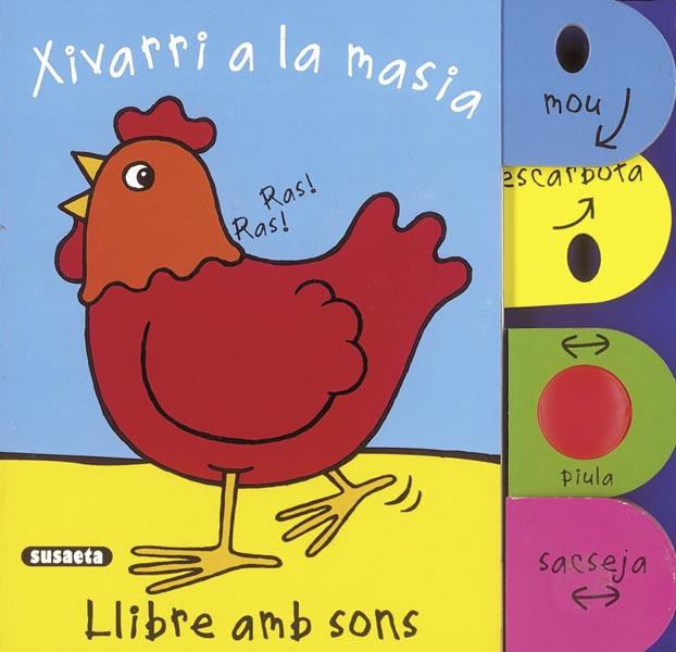 XIVARRI A LA MASIA (LLIBRE AMB SONS) | 9788430568086 | SUSAETA, EQUIPO | Libreria Geli - Librería Online de Girona - Comprar libros en catalán y castellano