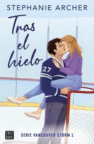 TRAS EL HIELO | 9788408288756 | ARCHER, STEPHANIE | Llibreria Geli - Llibreria Online de Girona - Comprar llibres en català i castellà