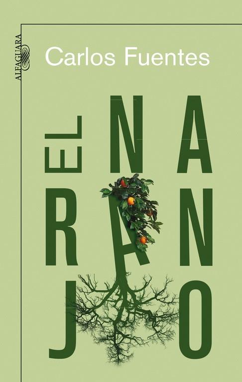 EL NARANJO | 9788420473772 | FUENTES,CARLOS | Libreria Geli - Librería Online de Girona - Comprar libros en catalán y castellano