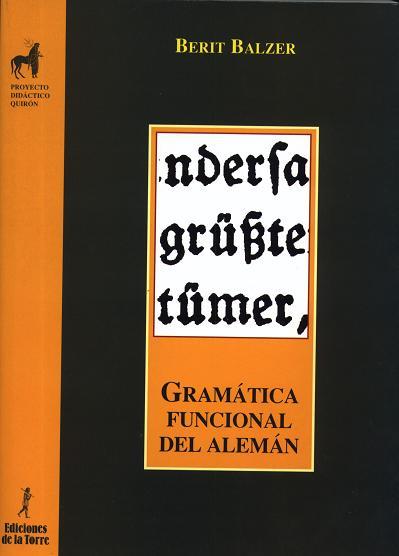 GRAMATICA FUNCIONAL DEL ALEMAN | 9788479600952 | BALZER,BERIT | Llibreria Geli - Llibreria Online de Girona - Comprar llibres en català i castellà