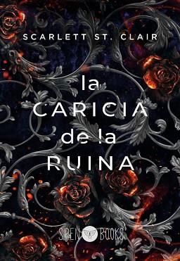 LA CARICIA DE LA RUINA | 9788412604320 | ST. CLAIR,SCARLETT | Llibreria Geli - Llibreria Online de Girona - Comprar llibres en català i castellà