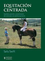 EQUITACION CENTRADA-1 | 9788425511967 | SWIFT,SALLY | Llibreria Geli - Llibreria Online de Girona - Comprar llibres en català i castellà