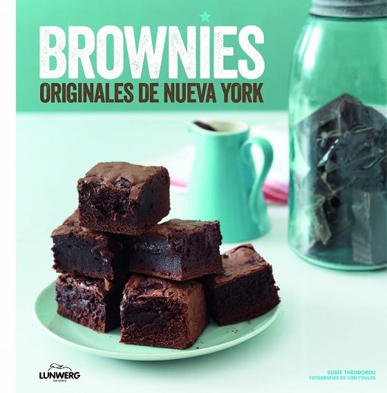 BROWNIES ORIGINALES DE NUEVA YORK | 9788416177943 | THEODOROU,SUSIE | Llibreria Geli - Llibreria Online de Girona - Comprar llibres en català i castellà