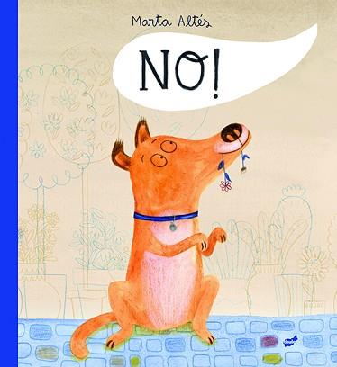 NO!(CATALA) | 9788415357711 | ALTÉS,MARTA | Llibreria Geli - Llibreria Online de Girona - Comprar llibres en català i castellà