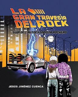 LA GRAN TRAVESÍA DEL ROCK | 9788419924933 | JIMÉNEZ CUENCA, JESÚS | Llibreria Geli - Llibreria Online de Girona - Comprar llibres en català i castellà