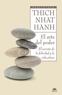 EL ARTE DEL PODER | 9788497543118 | NHAT NANH,THICH | Libreria Geli - Librería Online de Girona - Comprar libros en catalán y castellano