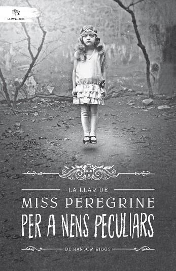 LA LLAR DE MISS PEREGRINE PER A NENS PECULIARS | 9788494508561 | RIGGS,RANSOM | Llibreria Geli - Llibreria Online de Girona - Comprar llibres en català i castellà