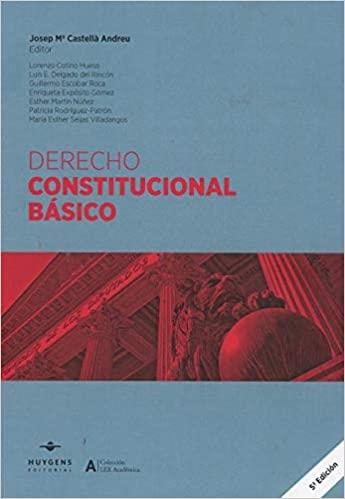 DERECHO CONSTITUCIONAL BÁSICO(5ª EDICIÓN 2019) | 9788417580131 | CASTELL,JOSEP MARIA | Libreria Geli - Librería Online de Girona - Comprar libros en catalán y castellano