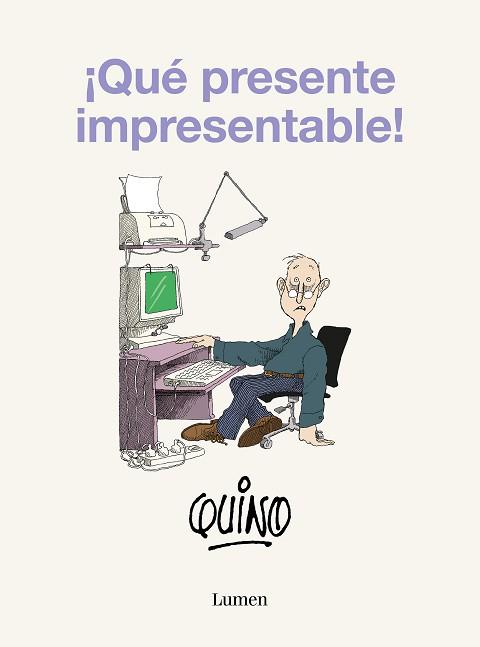 QUÉ PRESENTE IMPRESENTABLE! | 9788426431172 | QUINO | Libreria Geli - Librería Online de Girona - Comprar libros en catalán y castellano