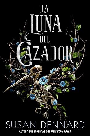 LA LUNA DEL CAZADOR | 9788418359545 | DENNARD, SUSAN | Llibreria Geli - Llibreria Online de Girona - Comprar llibres en català i castellà