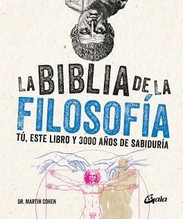 LA BIBLIA DE LA FILOSOFÍA | 9788411080903 | COHEN,DR. MARTIN | Libreria Geli - Librería Online de Girona - Comprar libros en catalán y castellano