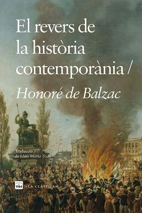 EL REVERS DE LA HISTÒRIA CONTEMPORÀNIA | 9788418858796 | BALZAC, HONORÉ DE | Llibreria Geli - Llibreria Online de Girona - Comprar llibres en català i castellà