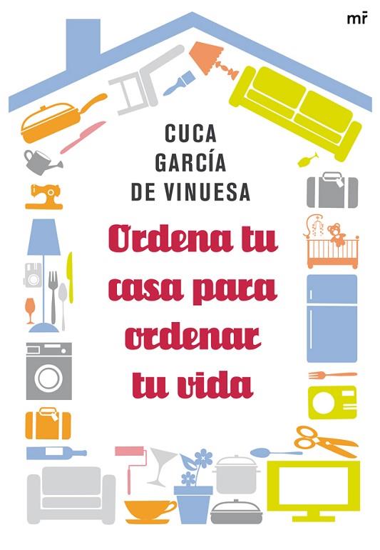 ORDENA TU CASA PARA ORDENAR TU VIDA | 9788427038981 | GARCÍA DE VINUESA,CUCA | Libreria Geli - Librería Online de Girona - Comprar libros en catalán y castellano