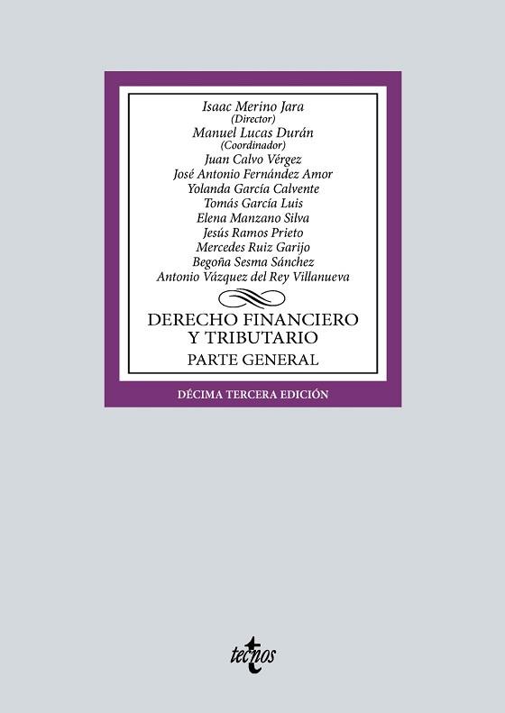 DERECHO FINANCIERO Y TRIBUTARIO.PARTE GENERAL(13ª EDICIÓN 2024) | 9788430990672 | MERINO  JARA, ISAAC/LUCAS DURÁN, MANUEL | Llibreria Geli - Llibreria Online de Girona - Comprar llibres en català i castellà